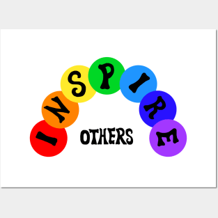 Inspire Others Rainbow Posters and Art